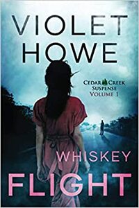 Whiskey Flight by Violet Howe