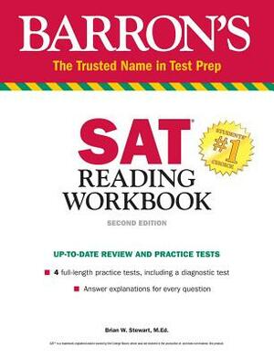 SAT Reading Workbook by Brian W. Stewart