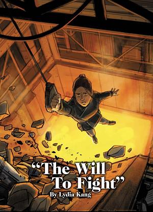 Tales from the Occlusion Zone: The Will to Fight by Lydia Kang