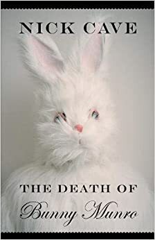 A Morte de Bunny Munro by Nick Cave