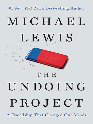 The Undoing Project by Michael Lewis