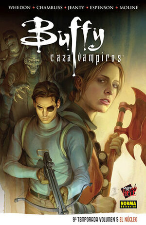 Buffy Cazavampiros: 9ª temporada, Volumen 5: El núcleo by Andrew Chambliss, Joss Whedon