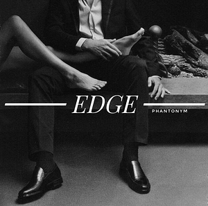 Edge by Phantonym