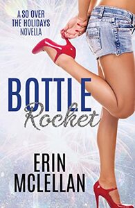 Bottle Rocket by Erin McLellan