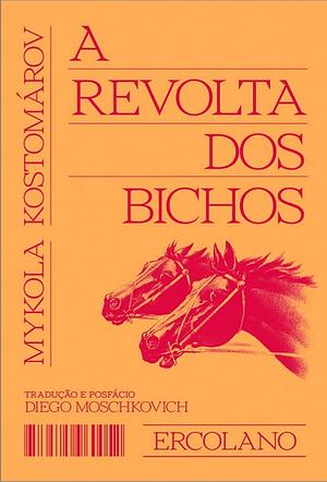 A revolta dos bichos by Mykola Kostomarov