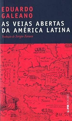 As Veias Abertas da América Latina by Cedric Belfrage, Eduardo Galeano
