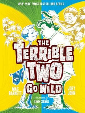 Terrible Two Go Wild by Jory John, Mac Barnett