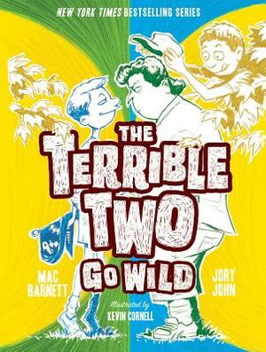 Terrible Two Go Wild by Jory John, Mac Barnett