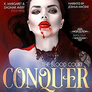 Conquer by K. Margaret, Dagmar Avery