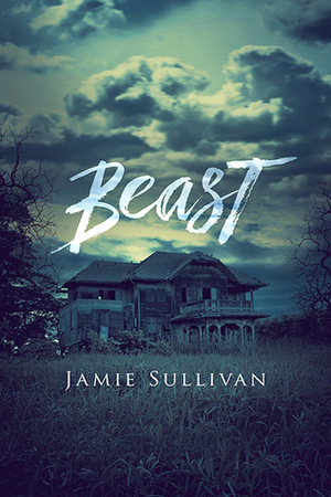 Beast by Jamie Sullivan