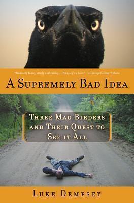A Supremely Bad Idea by Luke Dempsey, Luke Dempsey