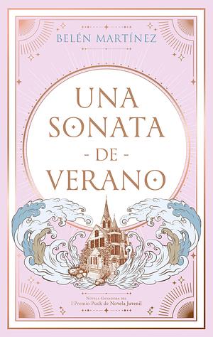 Una sonata de verano by Belén Martínez Sánchez