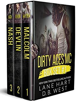 Dirty Aces MC Box Set #1 by Lane Hart, D.B. West