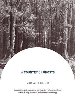 A Country of Ghosts by Margaret Killjoy