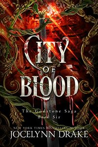 City of Blood by Jocelynn Drake