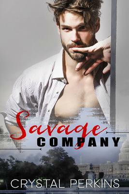 Savage Company by Crystal Perkins