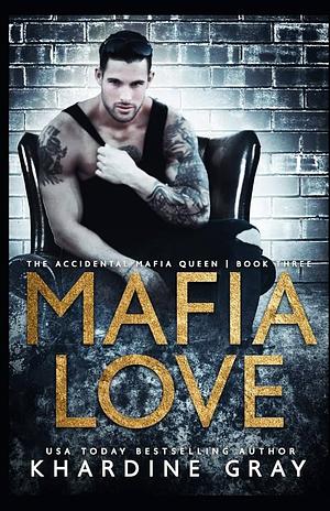 Mafia Love by Khardine Gray