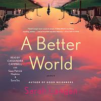 A Better World by Sarah Langan