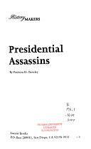 Presidential Assassins by Patricia D. Netzley