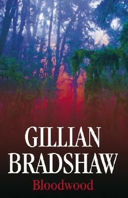 Bloodwood by Gillian Bradshaw