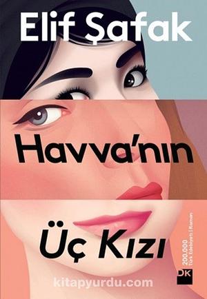 Havva'nın üç kızı by Elif Shafak