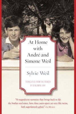 At Home with André and Simone Weil by Sylvie Weil