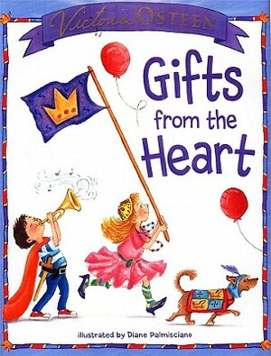 Gifts from the Heart by Victoria Osteen