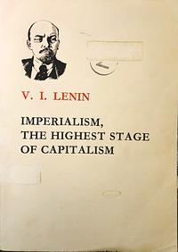 Imperialism, The Highest Stage of Capitalism by Vladimir Lenin