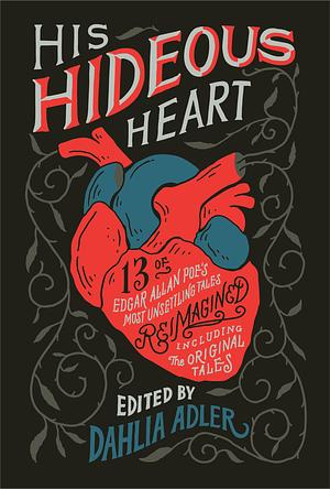 His Hideous Heart by Dahlia Adler