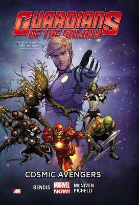 Guardians of the Galaxy Vol. 1: Cosmic Avengers by Brian Michael Bendis, Steve McNiven, Sara Pichelli
