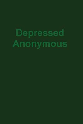 Depressed Anonymous 3rd Edition by Hugh Smith