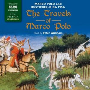 The Travels of Marco Polo by Marco Polo