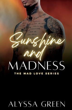 Sunshine and Madness by Alyssa Green