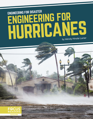 Engineering for Hurricanes by Wendy Hinote Lanier