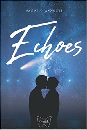 Echoes by Sandy Giannotti