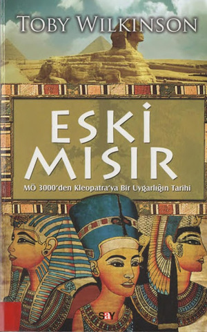 Eski Mısır by Toby Wilkinson