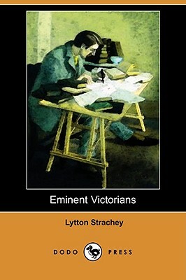 Eminent Victorians (Dodo Press) by Lytton Strachey