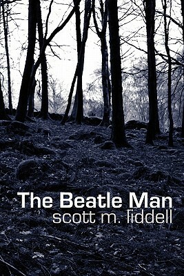 The Beatle Man by Scott M. Liddell