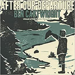 After Our Departure by Ben Cartwright