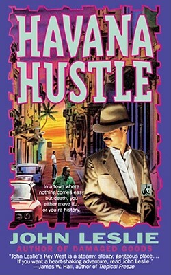 Havana Hustle by John Leslie