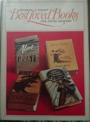 Reader's Digest Best Loved Books for Young Readers Volume 3 by Reader's Digest Association