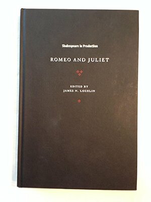 Romeo and Juliet by William Shakespeare