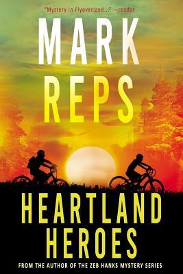 Heartland Heroes by Mark Reps