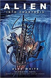 Alien: Into Charybdis by Alex White