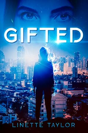 Gifted by Linette Taylor