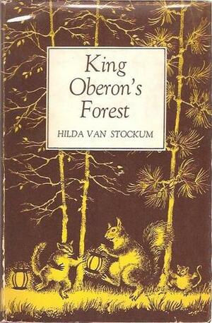 King Oberon's Forest by Brigid Marlin, Hilda van Stockum
