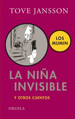 La niña invisible y otros cuentos by Tove Jansson