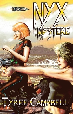 Nyx: Mystere by Tyree Campbell