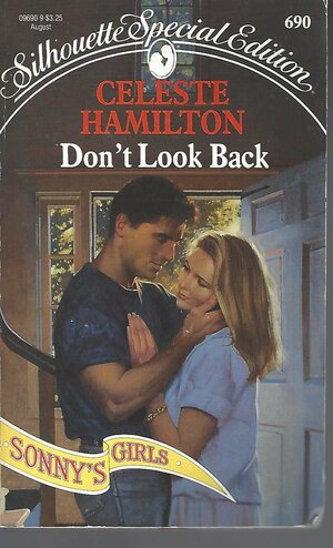 Don't Look Back by Celeste Hamilton, Tisha Hamilton