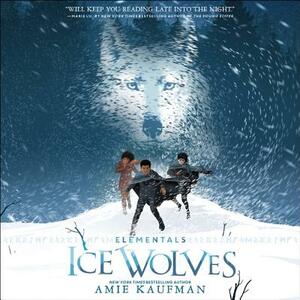 Ice Wolves by Amie Kaufman